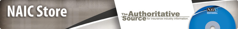 NAIC Store...The Authoritative Source for Insurance Industry Information